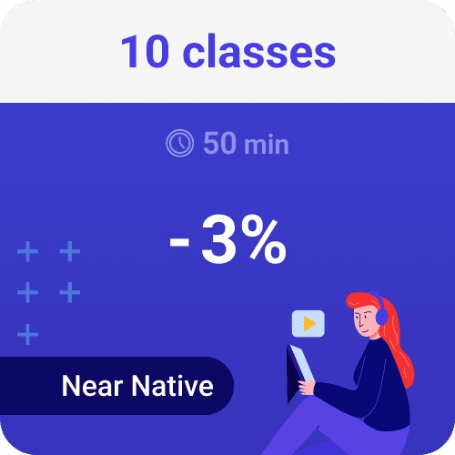 10 classes 50 min (Near Native)