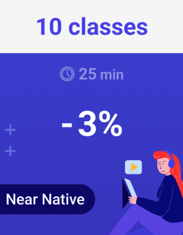 10 classes 25 min (Near Native)