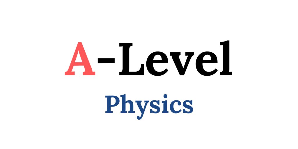 A-level Physics - etalkschool.com